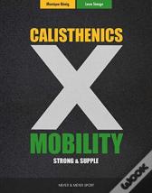 Calisthenics & Mobility