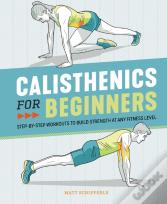 Calisthenics For Beginners