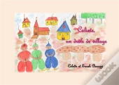Calixte, Un Drôle De Village