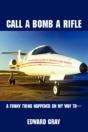 Call A Bomb A Rifle - Preview