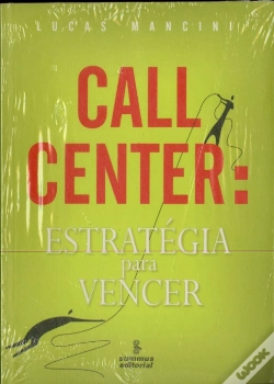 Capa do artigo Call Center: Estratégia para Vencer