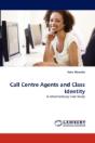 Call Centre Agents And Class Identity - Preview