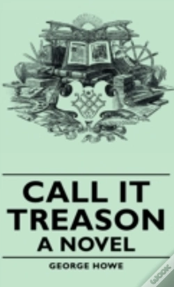 Capa do artigo Call It Treason - A Novel