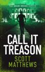 Call It Treason - Preview