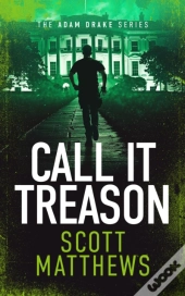 Call It Treason