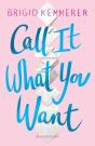 Call It What You Want - Preview