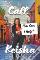 Call Keisha
