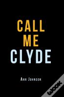 Call Me Clyde