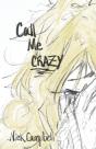 Call Me Crazy - Preview