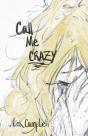 Call Me Crazy - Preview
