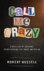 Call Me Crazy - Preview