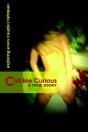 Call Me Curious - Preview