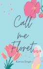 Call Me Floret - Preview