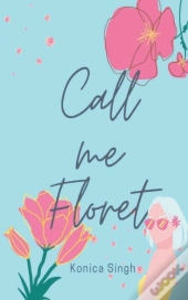 Call Me Floret