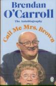 Call Me Mrs. Brown