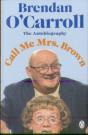 Call Me Mrs. Brown - Preview