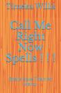 Call Me Right Now Spells ! ! ! - Preview