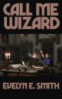 Call Me Wizard - Preview