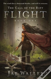 Call Of The Rift, The: Flight