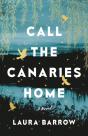 Call The Canaries Home - Preview