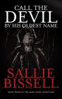 Call The Devil By His Oldest Name - Preview
