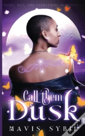 Call Them Dusk
