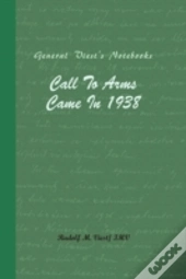 Call To Arms Came In 1938