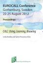 Call: Using, Learning, Knowing, Eurocall Conference, Gothenburg, Sweden, 22-25 August 2012, Proceedings - Preview