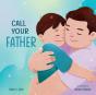 Call Your Father - Preview