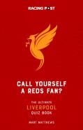 Call Yourself A Reds Fan?