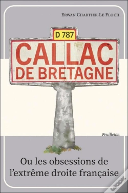Capa do artigo Callac De Bretagne Ou Les Obsessions De L'Extrême Droite Française