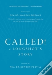 Called! A Longshot'S Story
