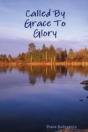 Called By Grace To Glory - Preview