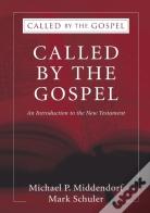 Called By The Gospel