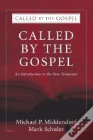 Called By The Gospel