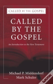 Called By The Gospel