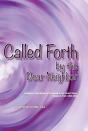 Called Forth By The Dear Neighbor - Preview