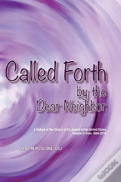 Capa do artigo Called Forth By The Dear Neighbor