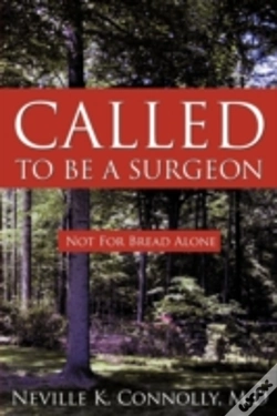 Capa do artigo Called To Be A Surgeon: Not For Bread Al