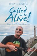 Called To Be Alive!