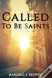 Called To Be Saints