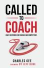 Called To Coach: Daily Devotions For Coa - Preview