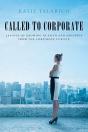 Called To Corporate - Preview