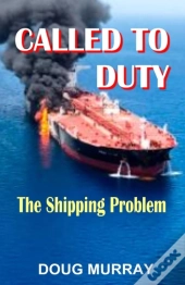 Called To Duty- Book 3 - The Shipping Problem