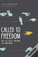 Called To Freedom