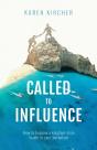 Called To Influence: - Preview