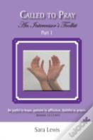 Called To Pray (Part 1)