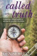 Called To Truth