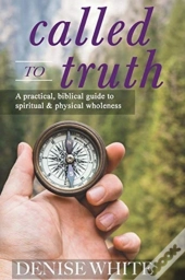 Called To Truth