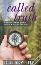 Called To Truth